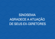 Confira a matéria completa com os ex-Diretores