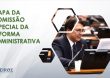 Mapa da Comissão Especial da Reforma Administrativa