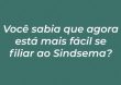 Se filiar ao Sindsema está mais fácil