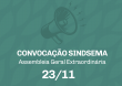 Sindsema convoca Assembleia Geral Extraordinária para o dia 23 de novembro